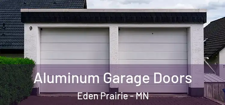  Aluminum Garage Doors Eden Prairie - MN