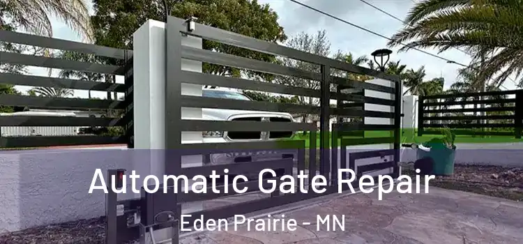 Automatic Gate Repair Eden Prairie - MN