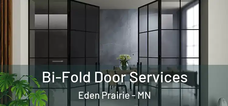 Bi-Fold Door Services Eden Prairie - MN