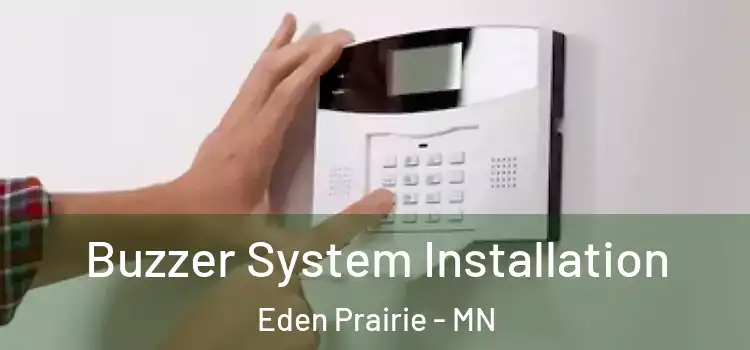 Buzzer System Installation Eden Prairie - MN