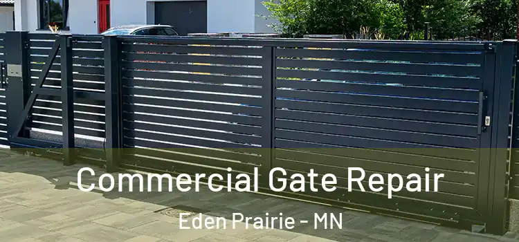 Commercial Gate Repair Eden Prairie - MN