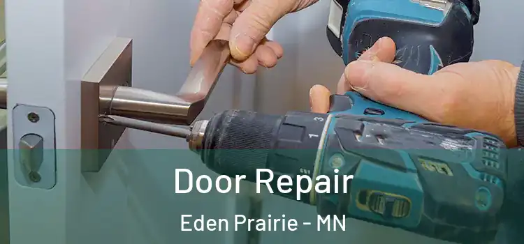  Door Repair Eden Prairie - MN