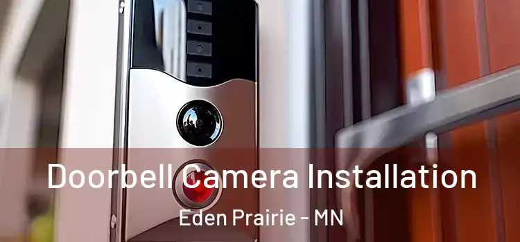  Doorbell Camera Installation Eden Prairie - MN