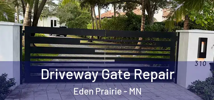  Driveway Gate Repair Eden Prairie - MN