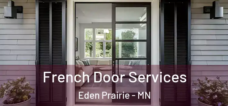 French Door Services Eden Prairie - MN