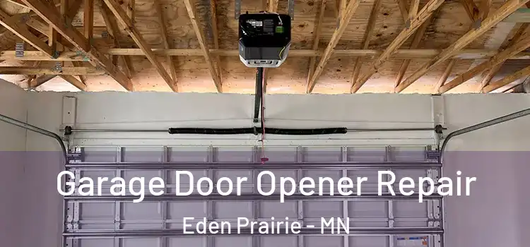  Garage Door Opener Repair Eden Prairie - MN