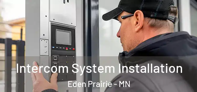  Intercom System Installation Eden Prairie - MN