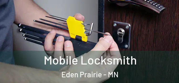 Mobile Locksmith Eden Prairie - MN