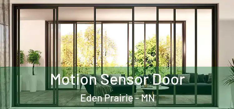 Motion Sensor Door Eden Prairie - MN