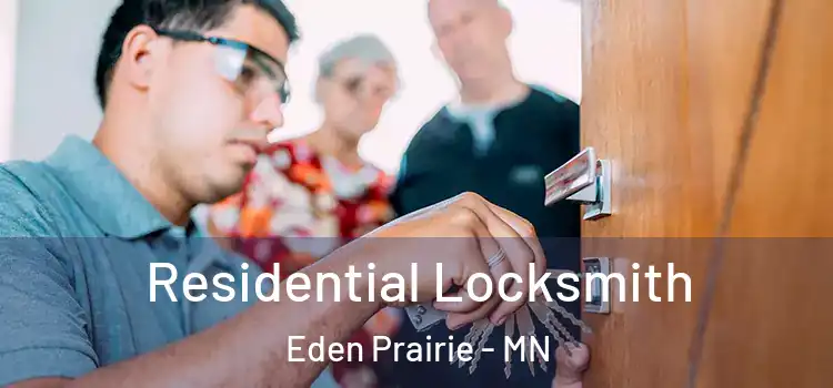Residential Locksmith Eden Prairie - MN