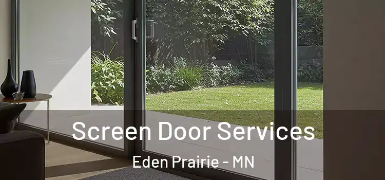 Screen Door Services Eden Prairie - MN