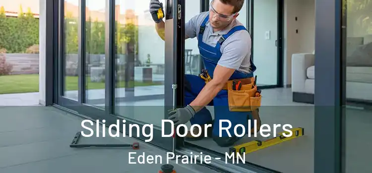 Sliding Door Rollers Eden Prairie - MN