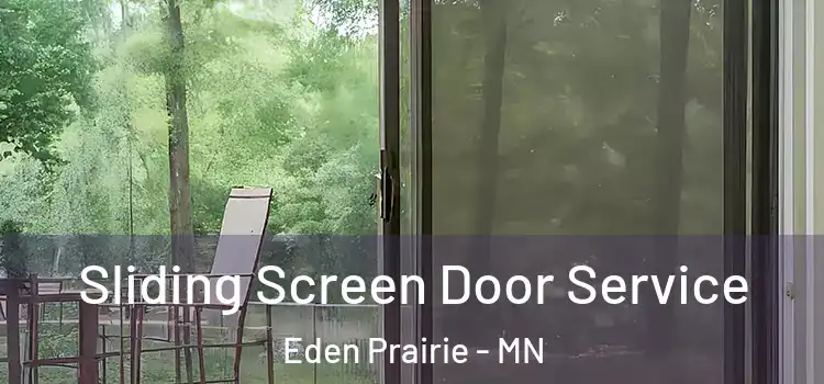  Sliding Screen Door Service Eden Prairie - MN